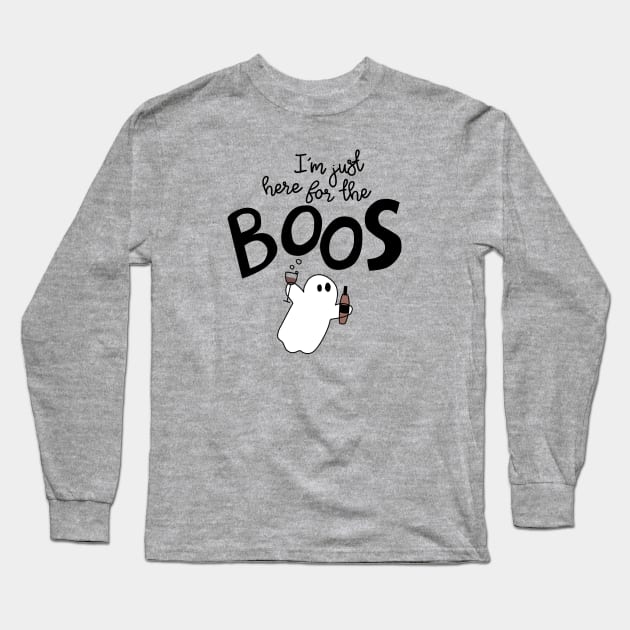 I'm just here for the boos Long Sleeve T-Shirt by Cat Bone Design